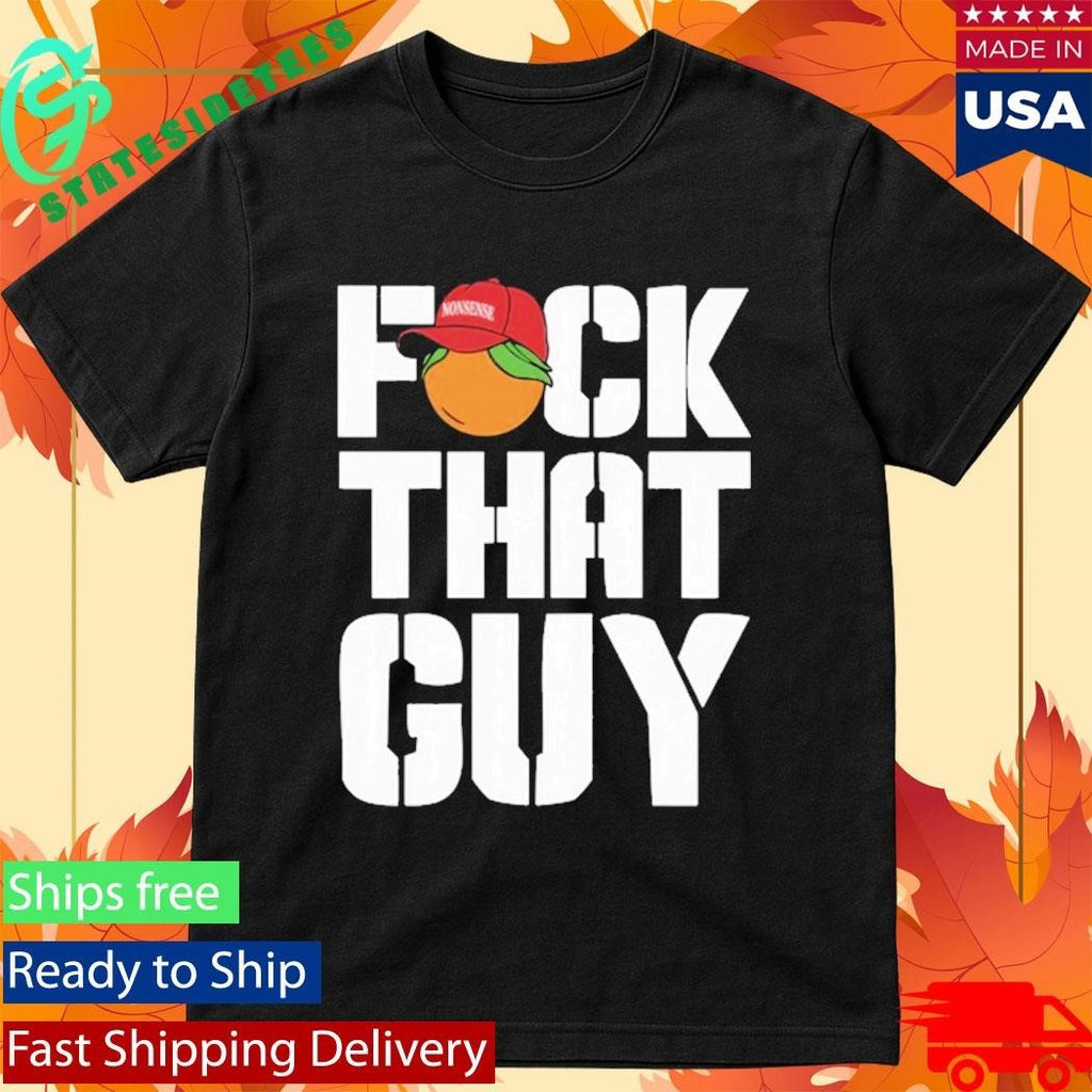 Dropkick Murphys “FCK THAT GUY” Nonsense Unisex , , , Long Sleeve Tee