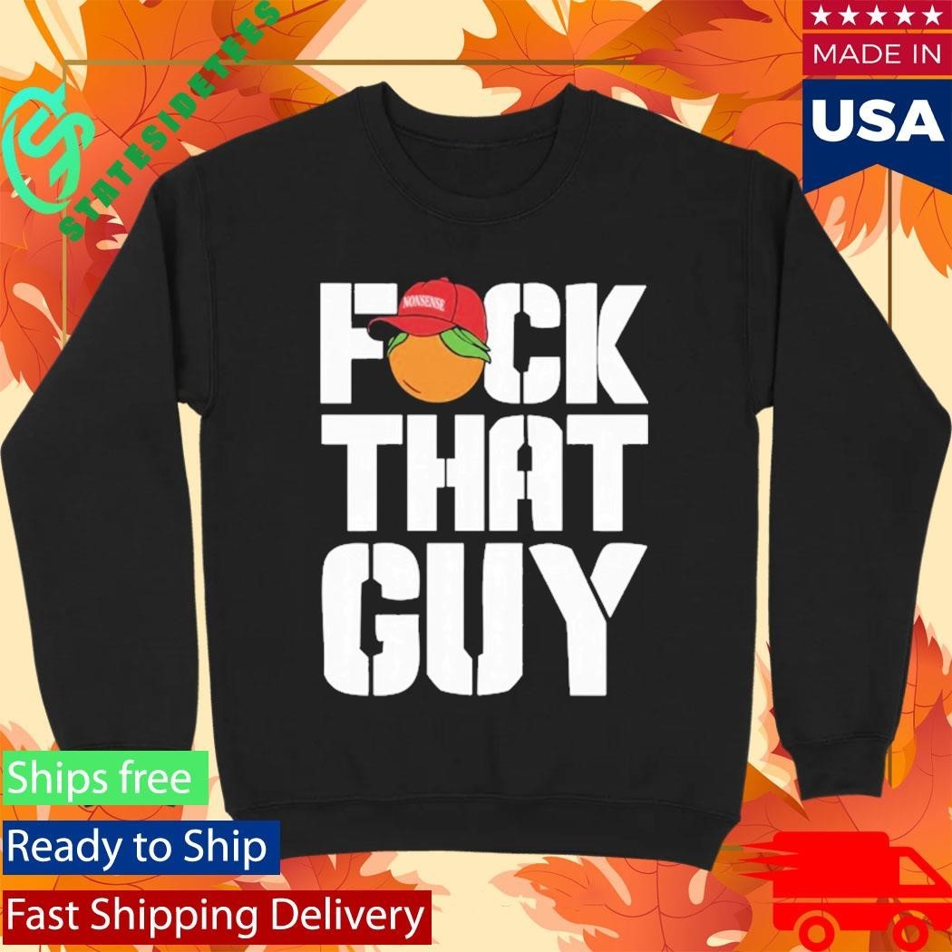 Dropkick Murphys “FCK THAT GUY” Nonsense Unisex , , , Long Sleeve Tee