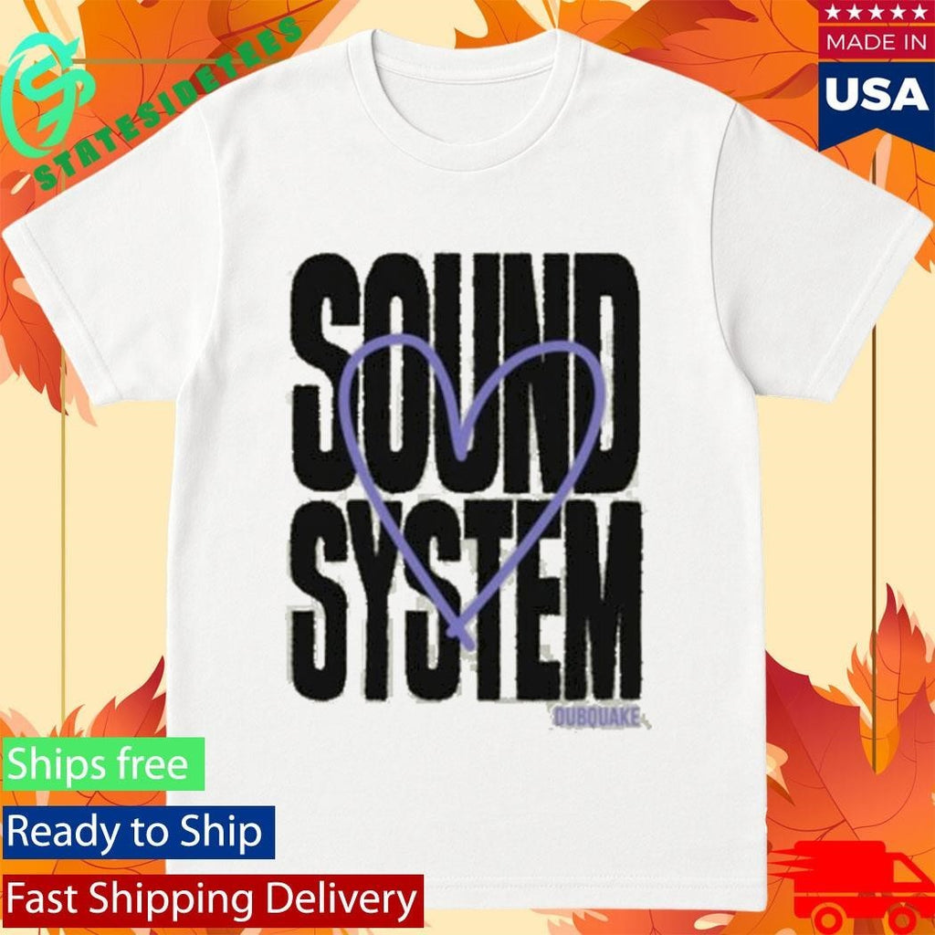 Dubquake Records Love Sound System Shirt Unisex , , , Long Sleeve Tee
