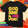 Dungeon Crawler Carl God Damnit Donut Unisex , , , Long Sleeve Tee