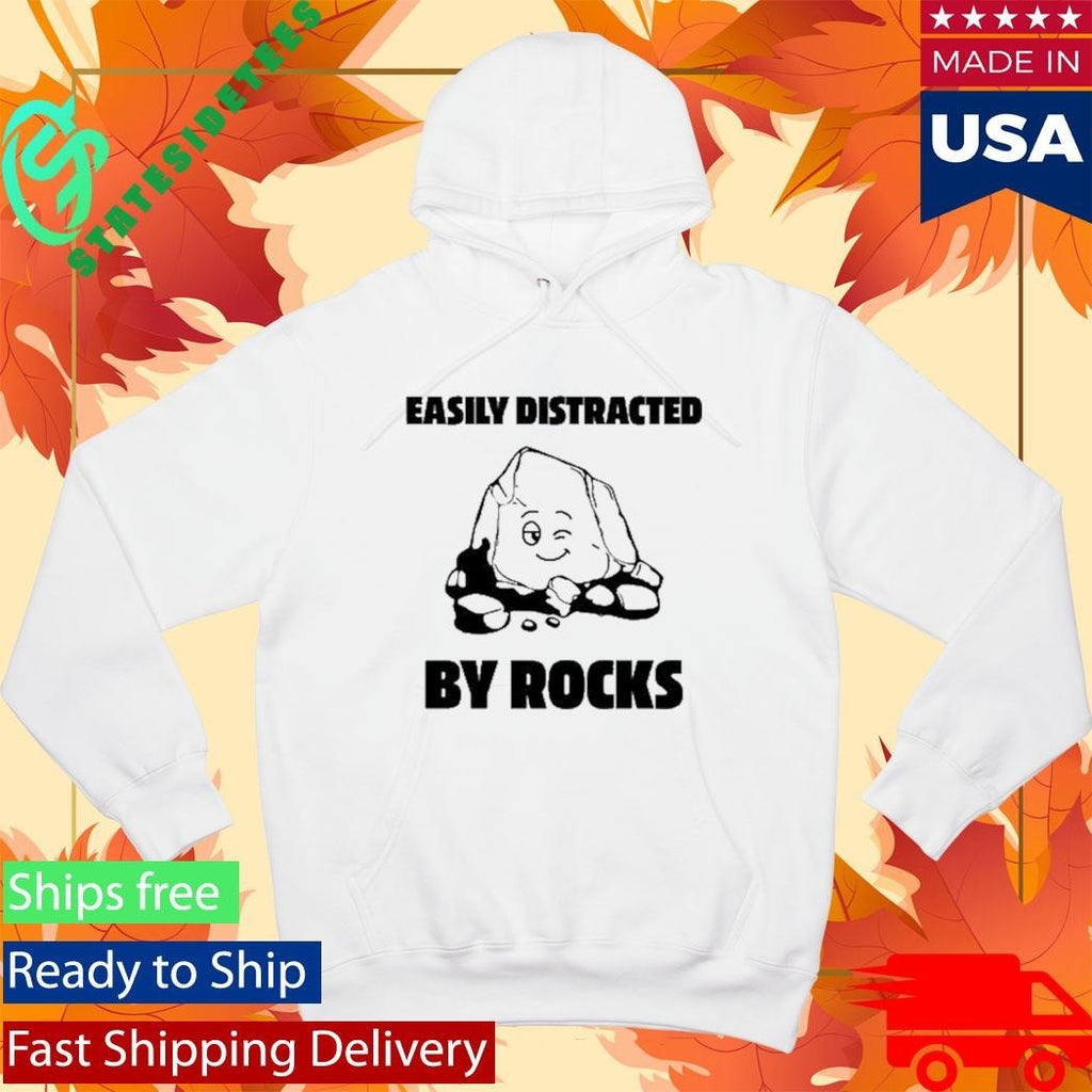Easily Distracted By Rocks Shirt Unisex , , , Long Sleeve Tee