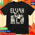 Elijah Walk This Way Unisex , , , Long Sleeve Tee