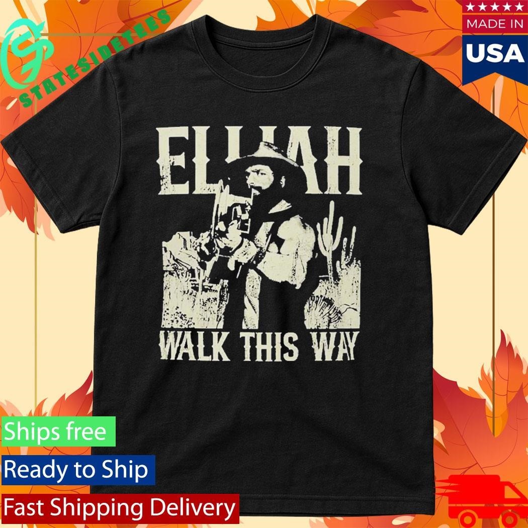 Elijah Walk This Way Unisex , , , Long Sleeve Tee