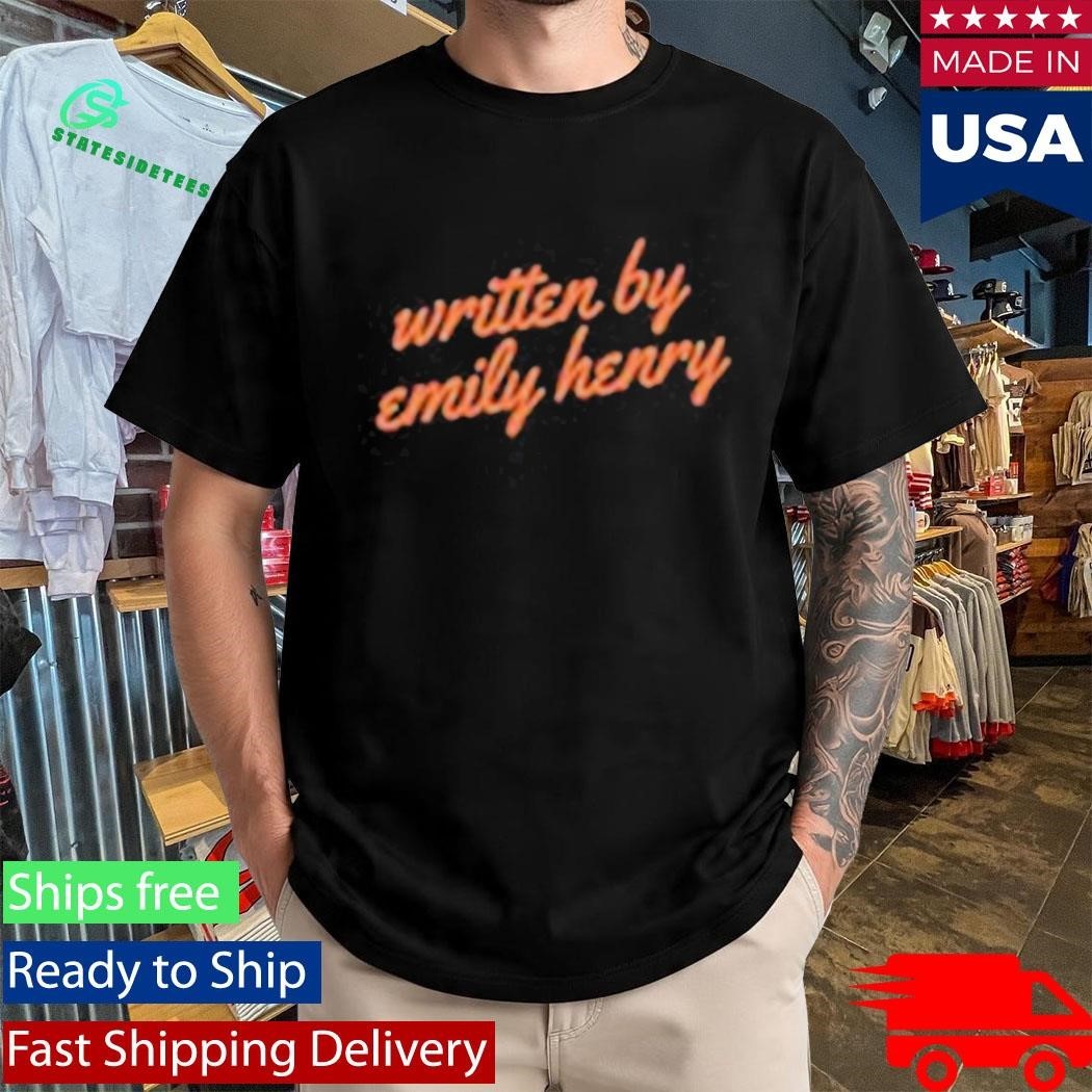 Emily Henry Written By Emily Henry Shirt Unisex , , , Long Sleeve Tee