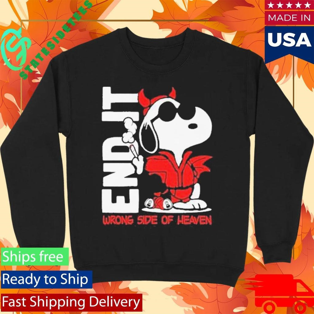 End It Wrong Side Of Heaven Joe Shirt Unisex , , , Long Sleeve Tee