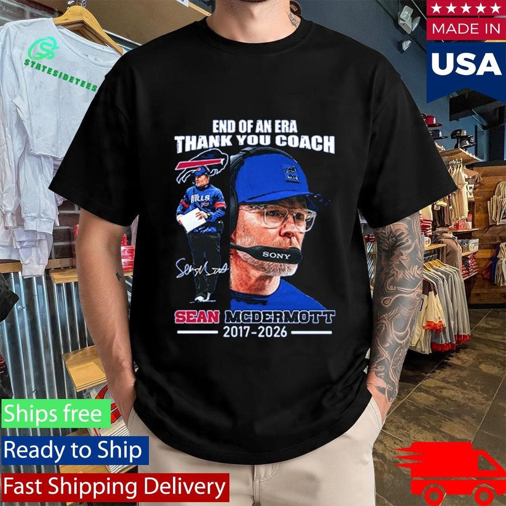 End Of An Era Thank You Coach Sean Mcdermott 2017 2026 Shirt Unisex , , , Long Sleeve Tee