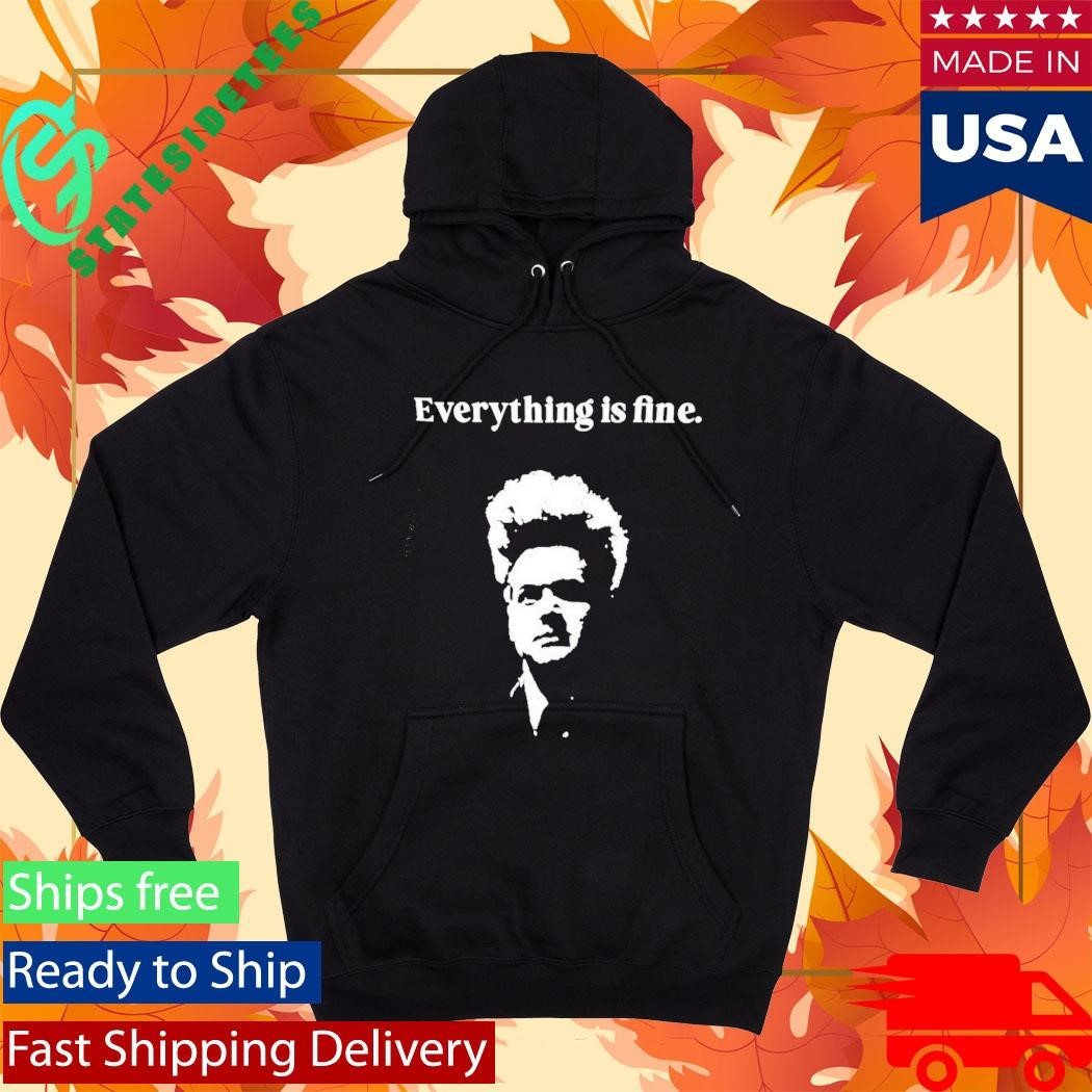 Eraserhead David Lynch Everything Is Fine shirt Unisex , , , Long Sleeve Tee