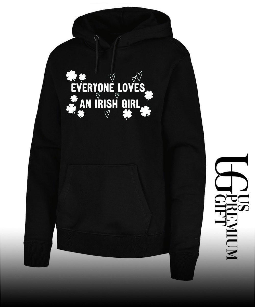 Everyone Loves an Irish Girl shirt