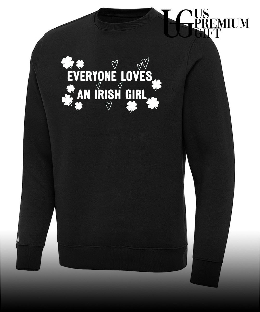 Everyone Loves an Irish Girl shirt