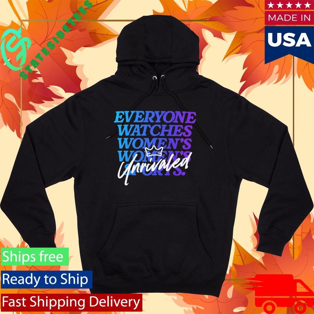 Everyone Watches Women’S Sports X Unrivaled Shirt Unisex , , , Long Sleeve Tee