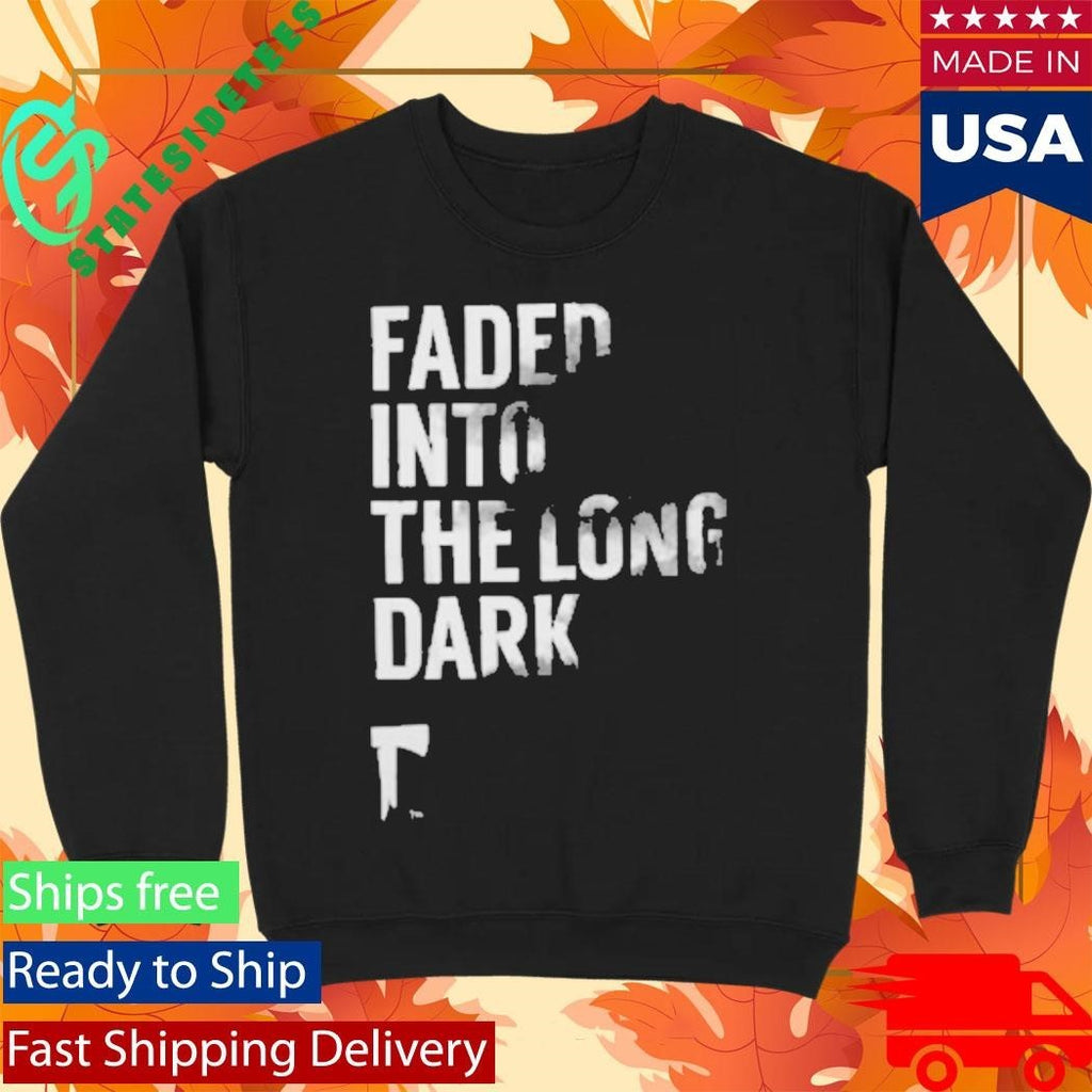 Faded Into The Long Dark Shirt Unisex , , , Long Sleeve Tee