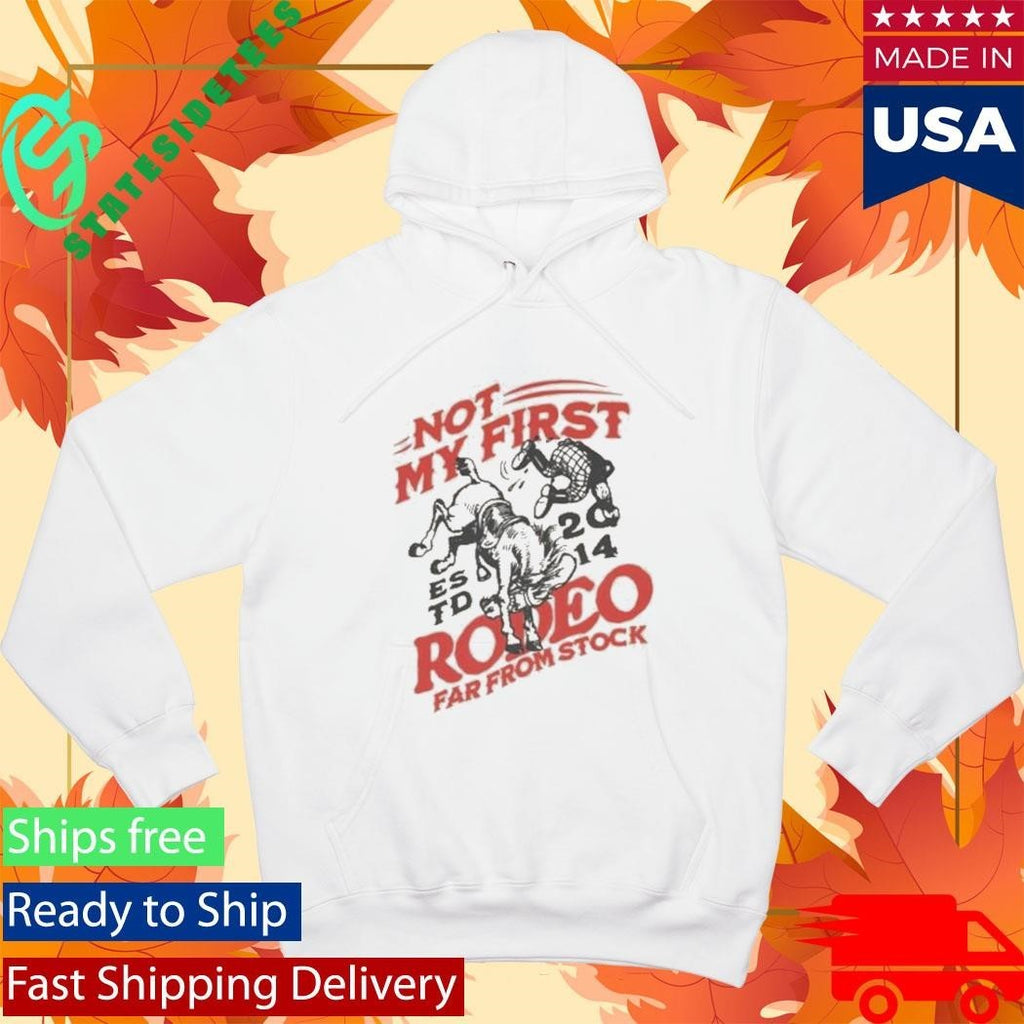 Far From Stock First Rodeo Shirt Unisex , , , Long Sleeve Tee