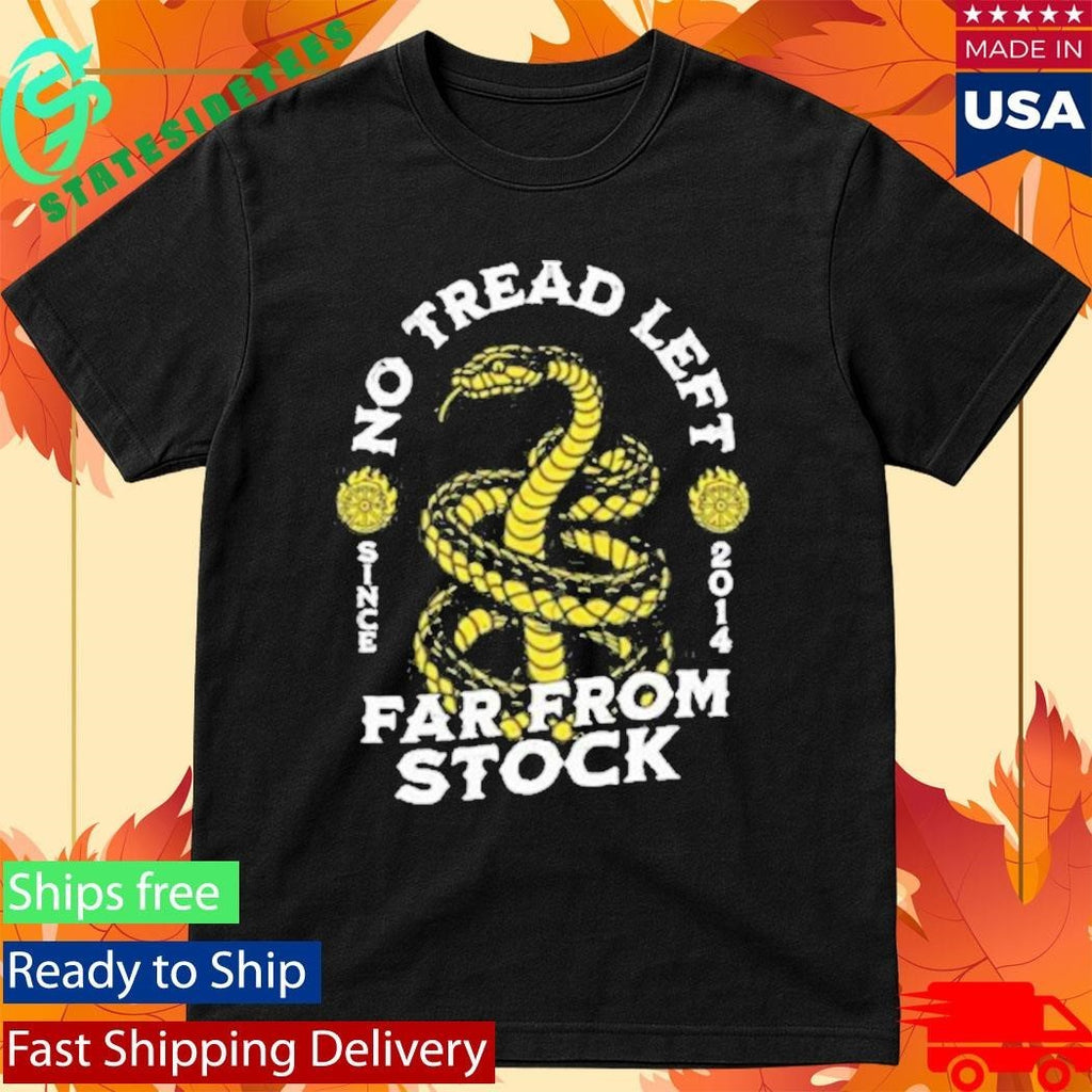 Far From Stock No Tread Left Shirt Unisex , , , Long Sleeve Tee