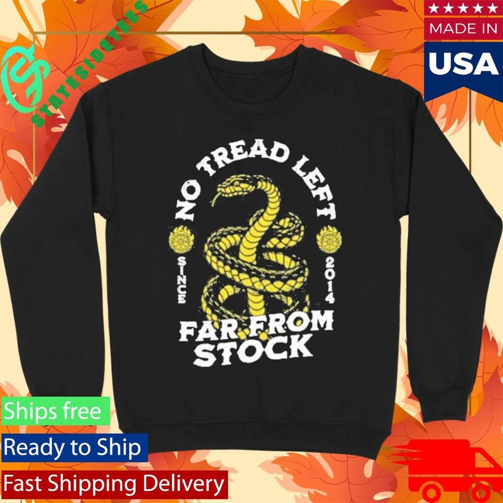 Far From Stock No Tread Left Shirt Unisex , , , Long Sleeve Tee