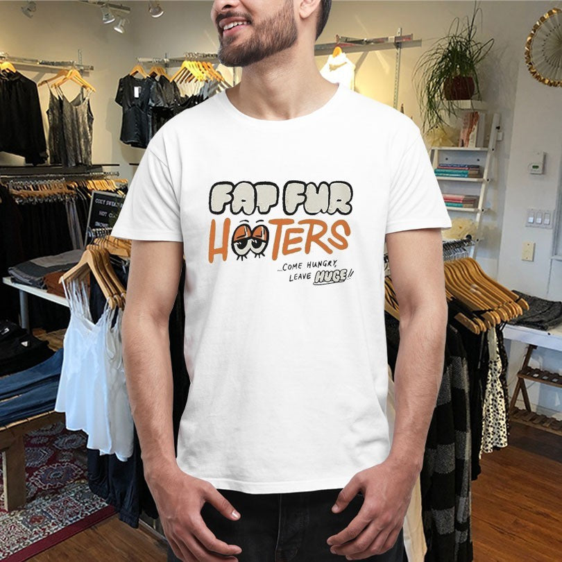 Fat Fur Hooters Come Hungry Leave Huge Eyes Unisex , , , Long Sleeve Tee