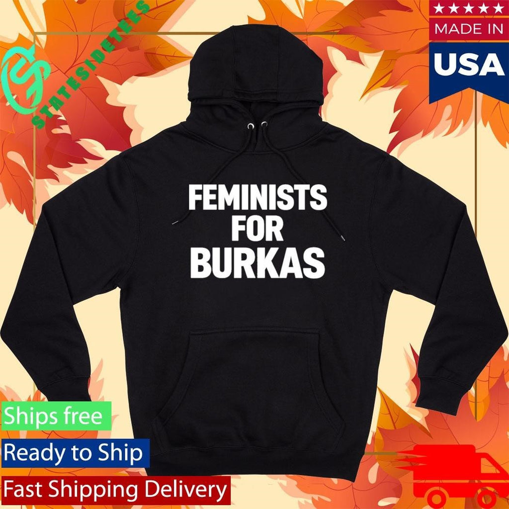 Feminists For Burkas Shirt Unisex , , , Long Sleeve Tee