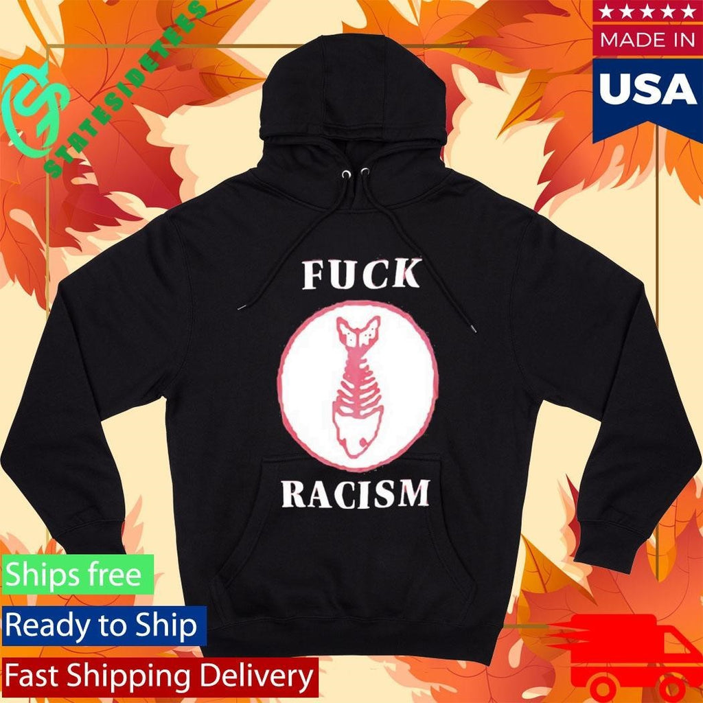Fishbone Fight Fuck Racism Shirt Unisex , , , Long Sleeve Tee