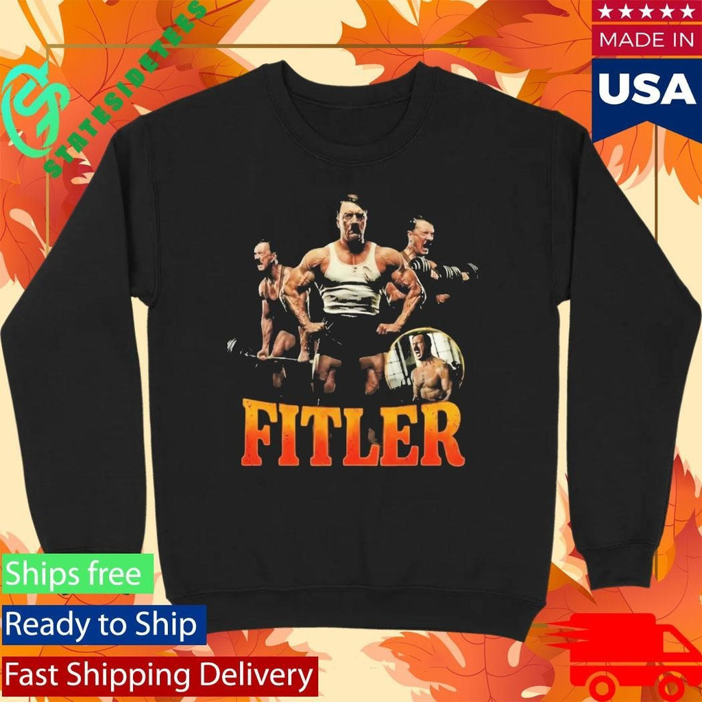 Fitler Adolf Hitler Gym Meme Shirt Unisex , , , Long Sleeve Tee