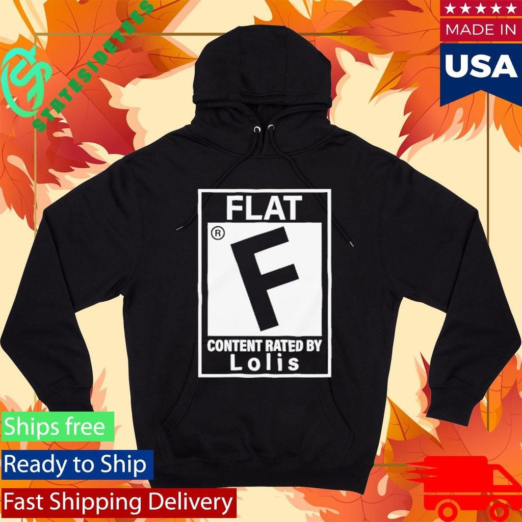 Flat Content Rated By Lolis Shirt Unisex , , , Long Sleeve Tee