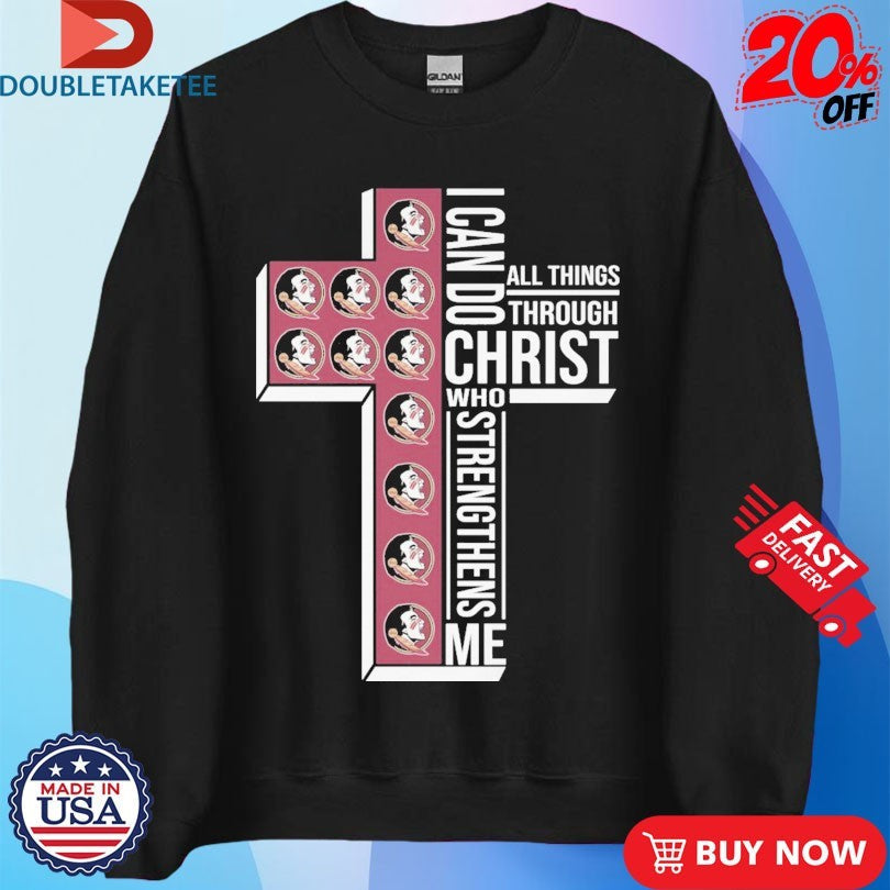 Florida State Seminoles I Can Do All Things Through Christ Who Strengthen Me Unisex , , , Long Sleeve Tee