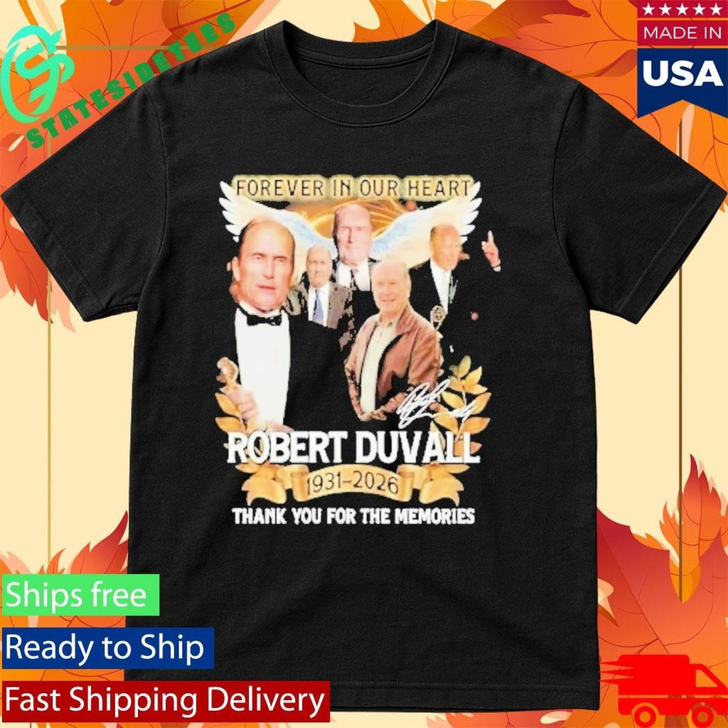 Forever In Our Hearts Robert Duvall Thank You For The Memories 19312026 Shirt Unisex , , , Long Sleeve Tee