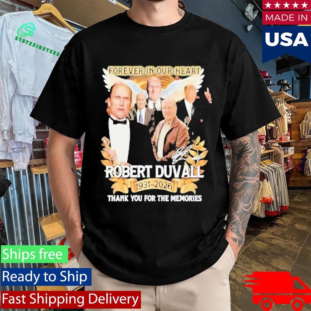 Forever In Our Hearts Robert Duvall Thank You For The Memories 19312026 Shirt Unisex , , , Long Sleeve Tee