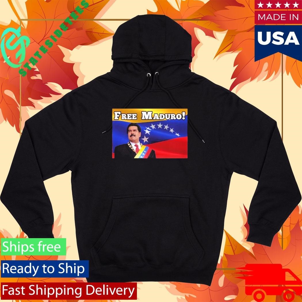 Free Maduro Political Protest Venezuela Shirt Unisex , , , Long Sleeve Tee