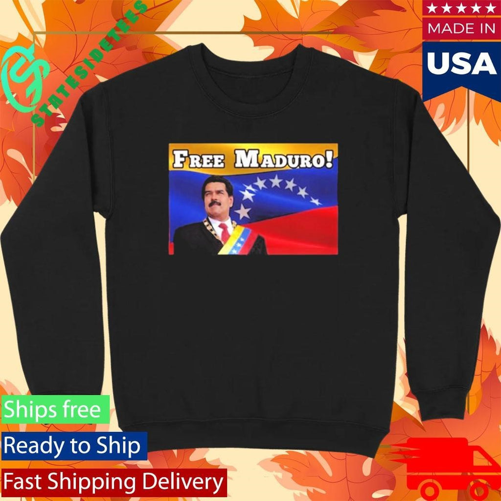 Free Maduro Political Protest Venezuela Shirt Unisex , , , Long Sleeve Tee