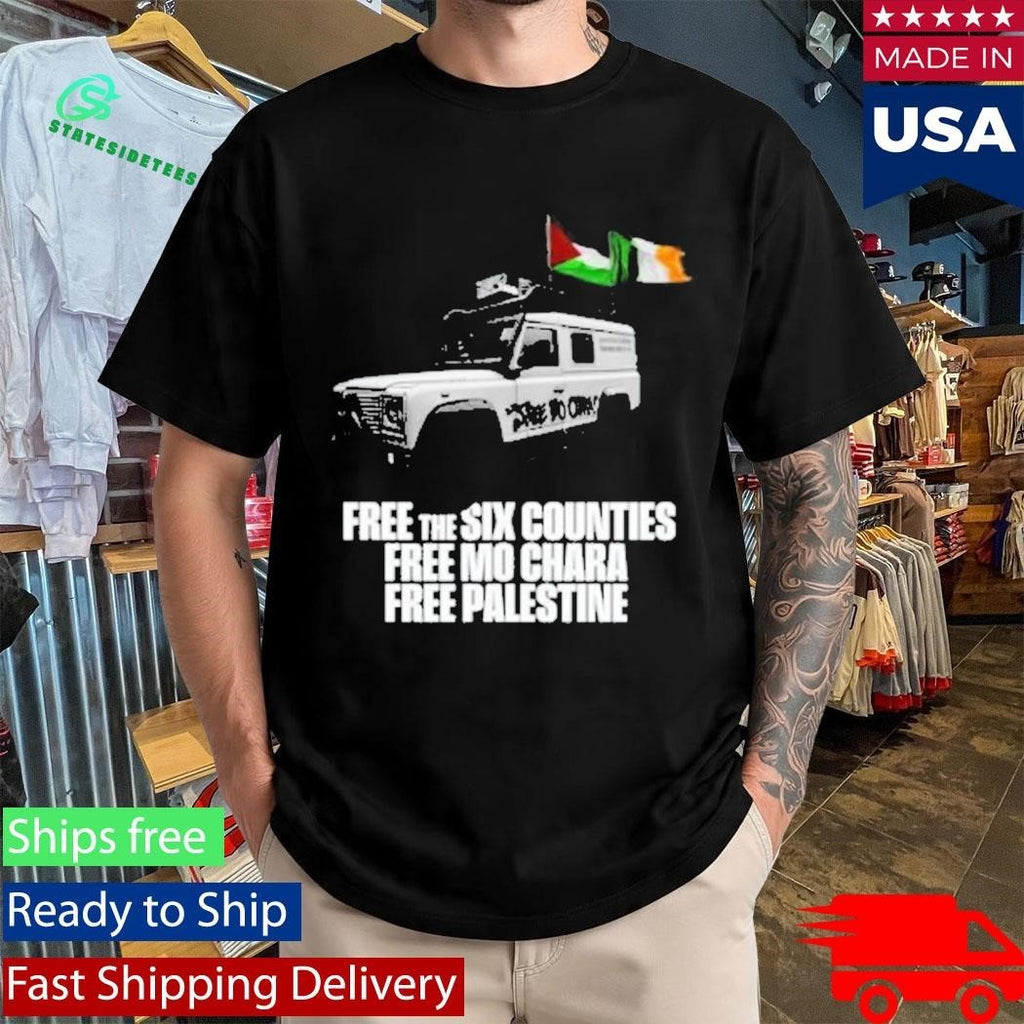 Free The Six Counties Free Mo Chara Free Palestine Shirt Unisex , , , Long Sleeve Tee