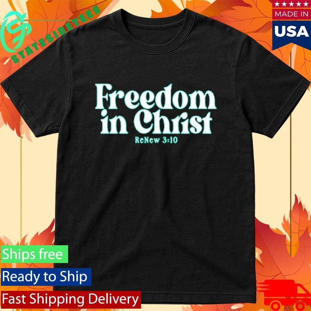 Freedom In Christ Renew310 Shirt Unisex , , , Long Sleeve Tee