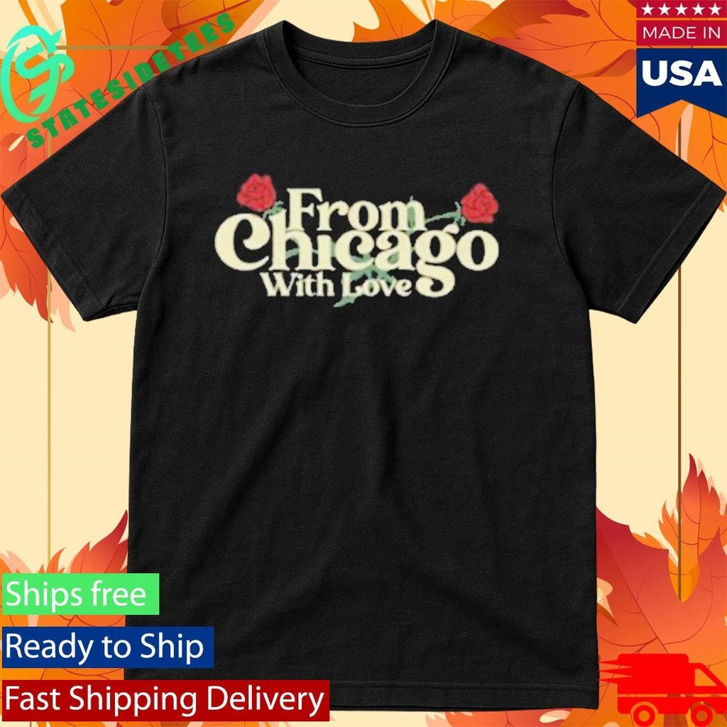 From Chicago With Love Modern Roses Shirt Unisex , , , Long Sleeve Tee