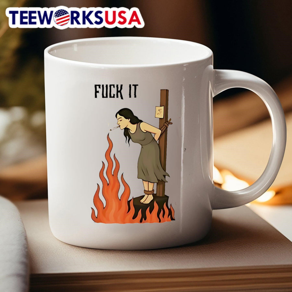 Fuck It Woman At Stake Shirt