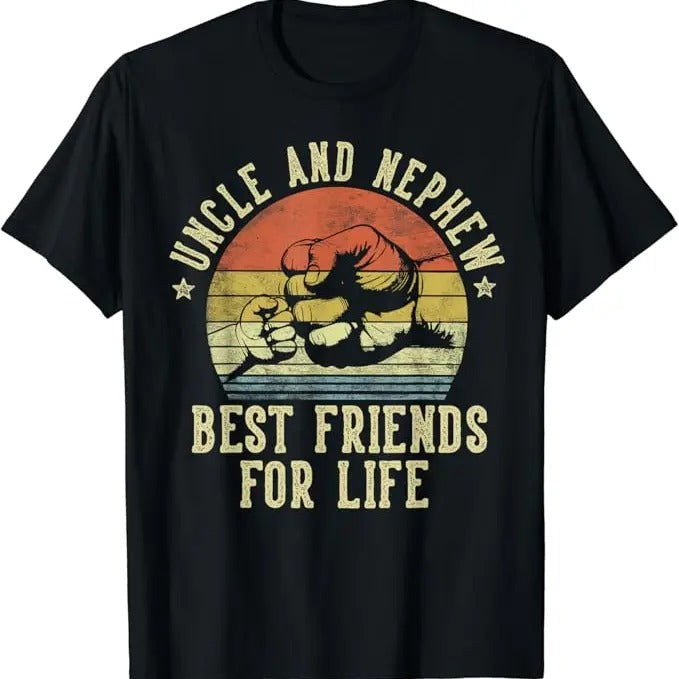 Funny Best Friend Shirts Best Friend Uncle Nephew Best Friends Life Funny Uncle Menswear Top Casual Classic T-Shirts
