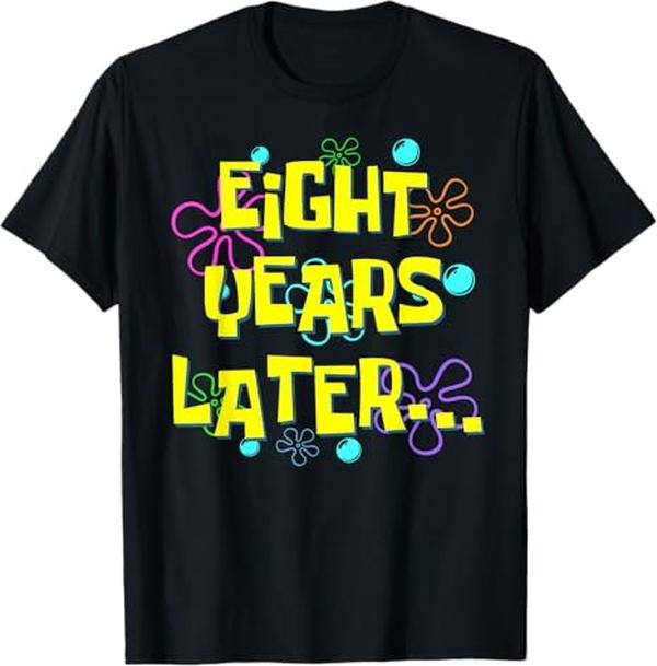 Funny Shirts Eight Years Later 8th Party 8 Year Old Funny Meme Menswear Top Meme T-Shirts