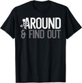 Funny Dark Humor Shirts Stick Man Around Find Out FAFO Funny Humor Menswear Casual Cotton T-Shirts