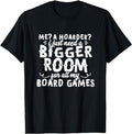 Funny Gamer Shirts Gamers Funny Board Game Hoarders Menswear Top Casual Classic T-Shirts