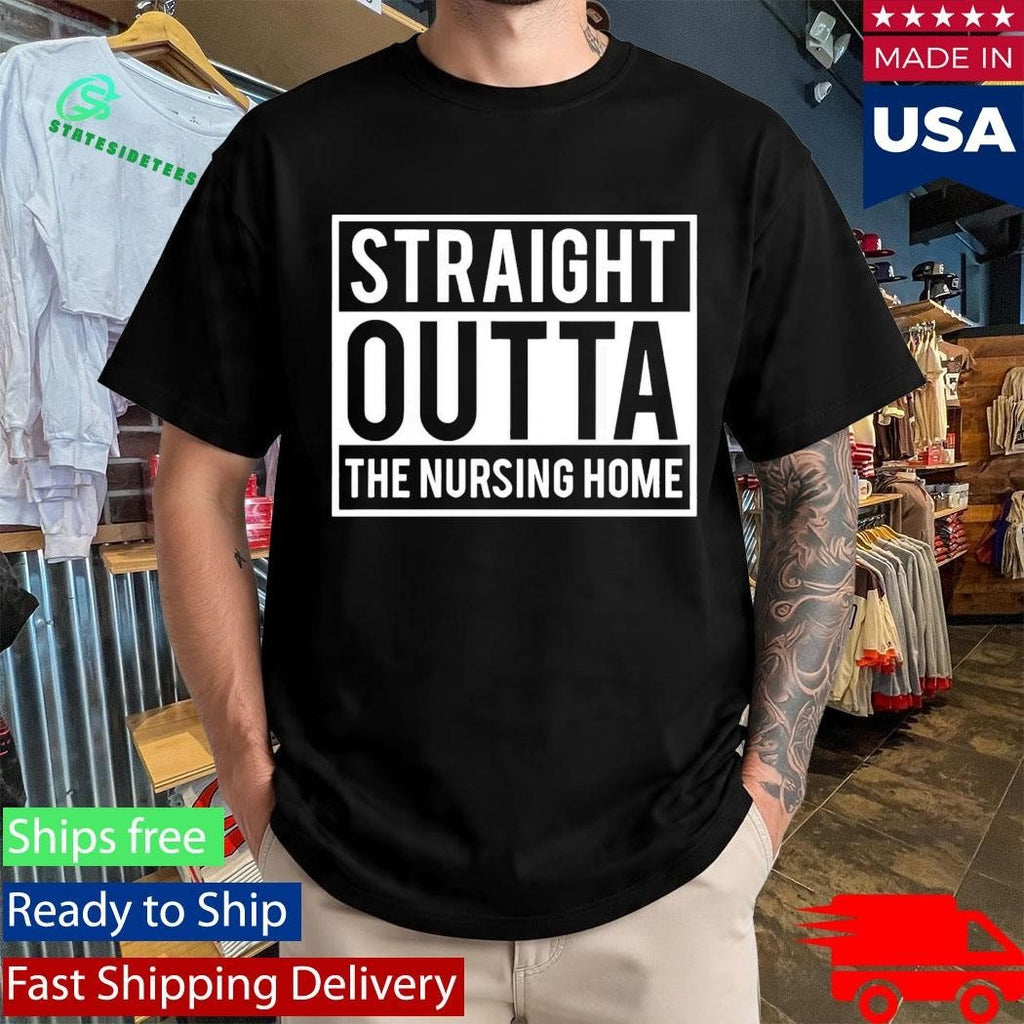Gangster Granny Straight Outta The Nursing Home Shirt Unisex , , , Long Sleeve Tee