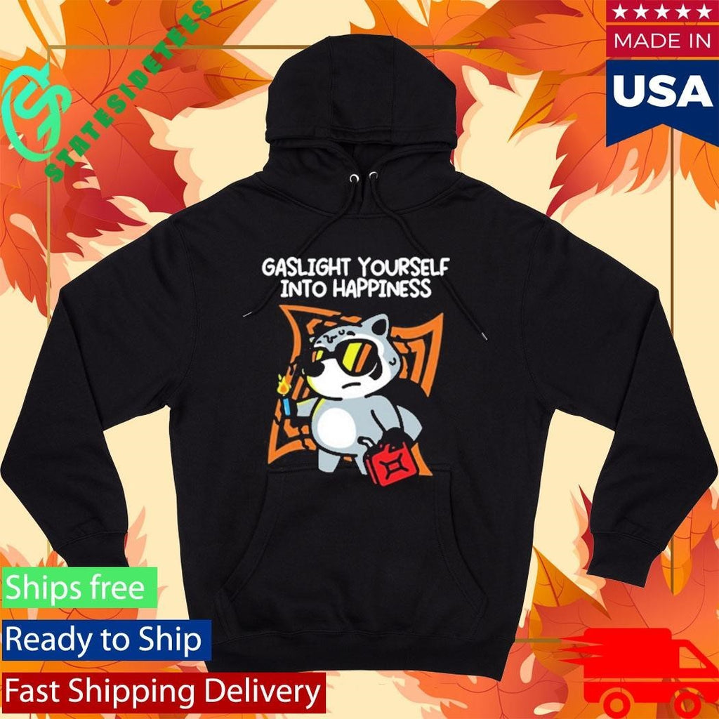 Gaslight Yourself Into Happiness Shirt Unisex , , , Long Sleeve Tee