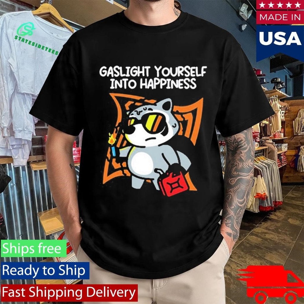 Gaslight Yourself Into Happiness Shirt Unisex , , , Long Sleeve Tee