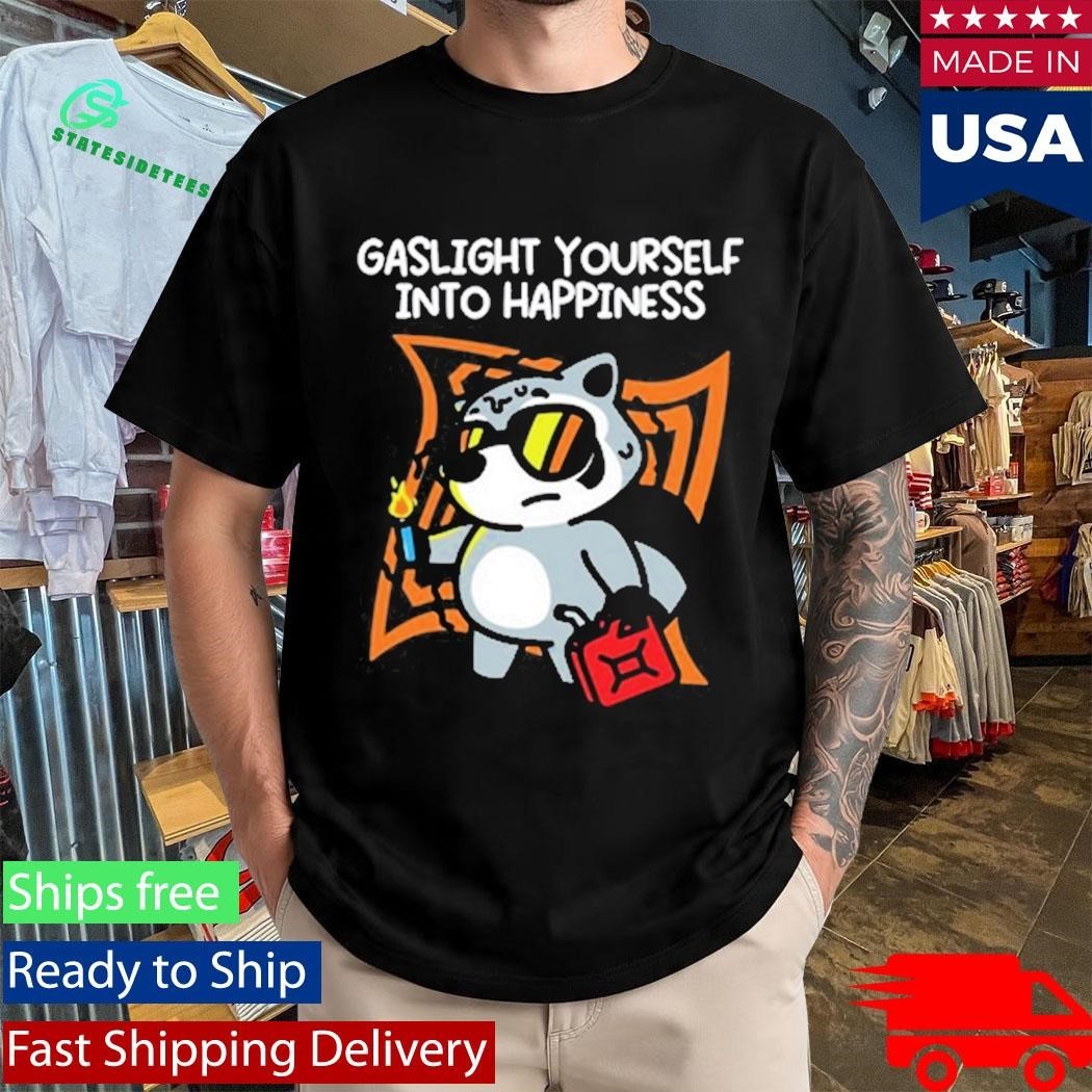 Gaslight Yourself Into Happiness Shirt Unisex , , , Long Sleeve Tee
