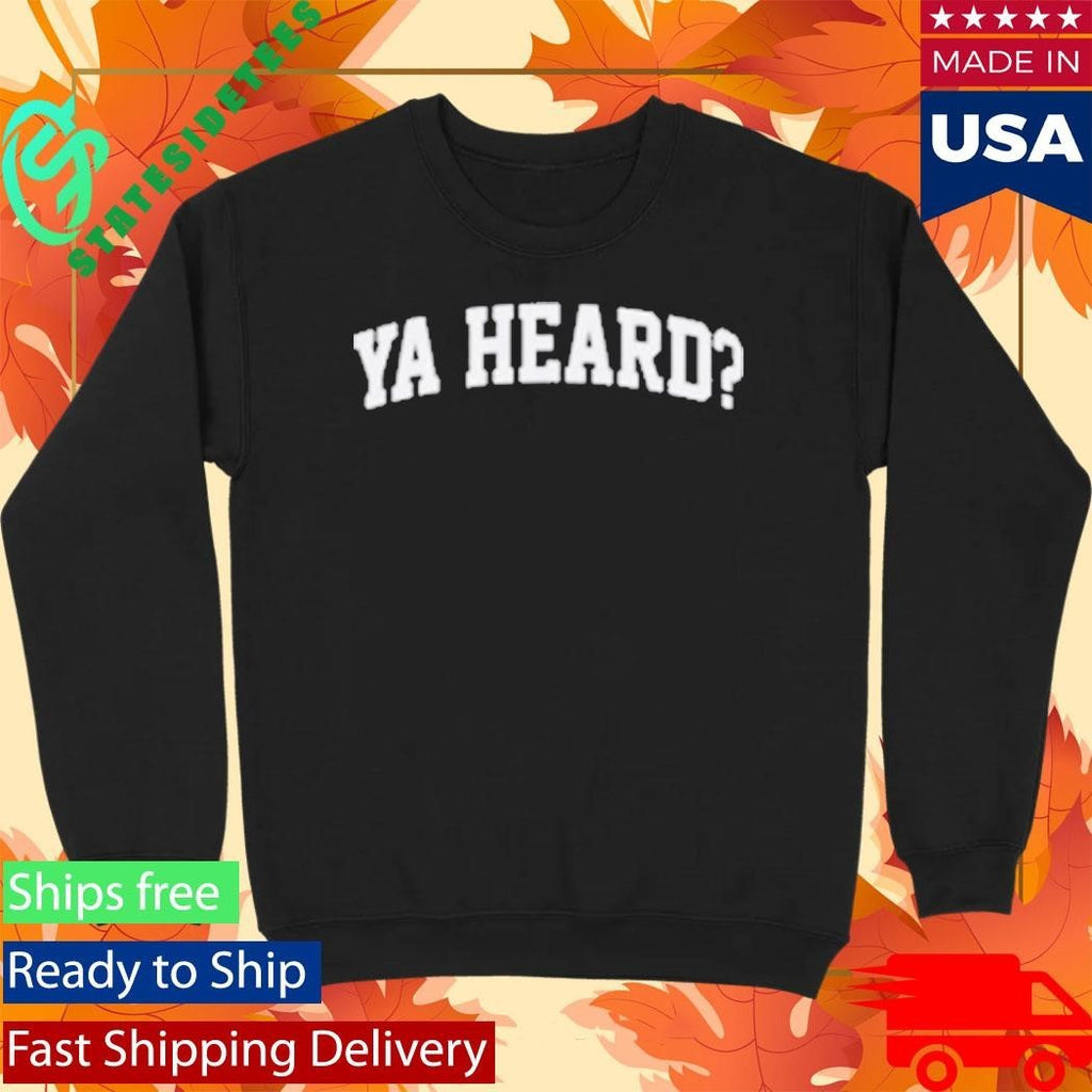 Giggly Squad Ya Heard Shirt Unisex , , , Long Sleeve Tee