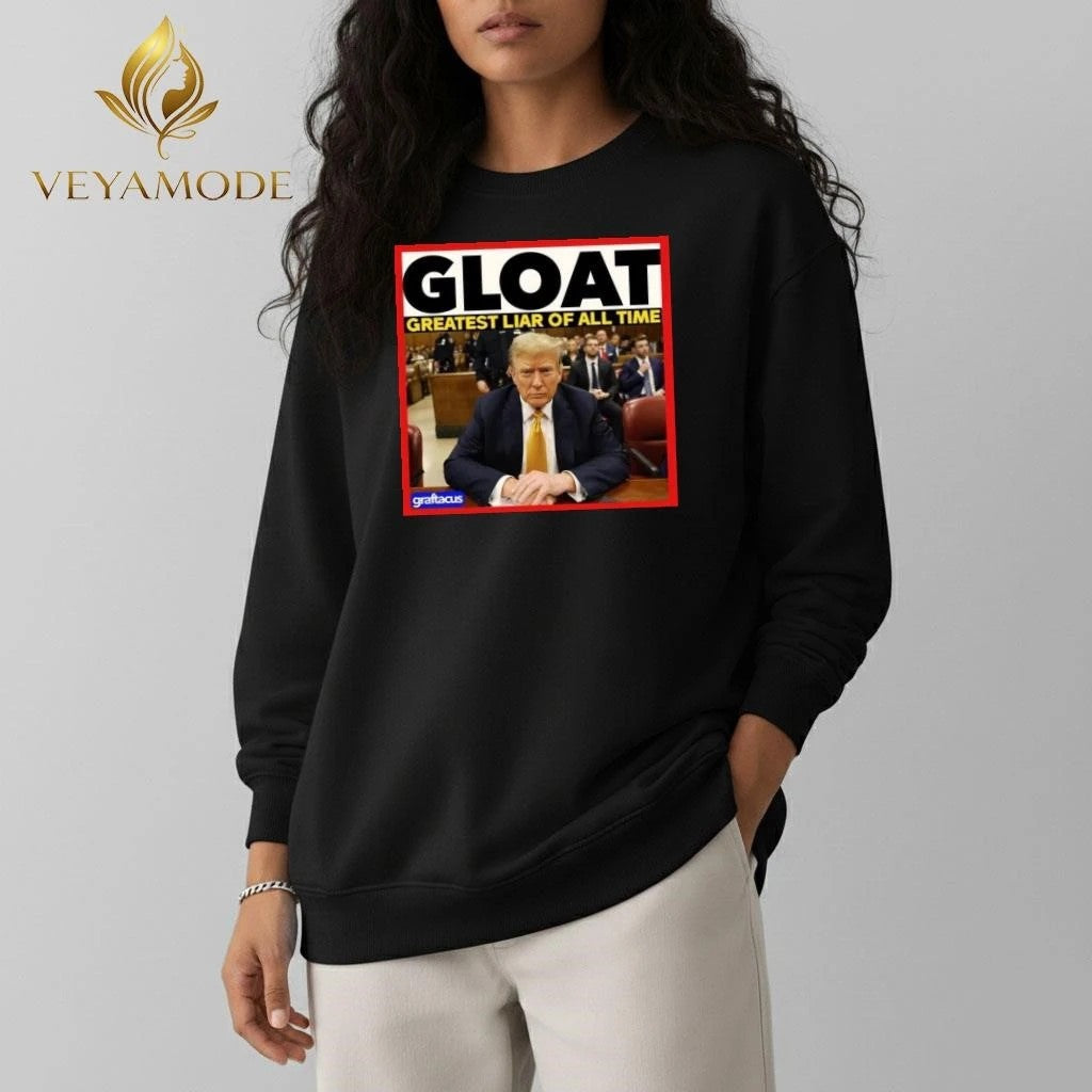 Gloat Greatest Liar Of All Time Trump tee Unisex , , , Long Sleeve Tee
