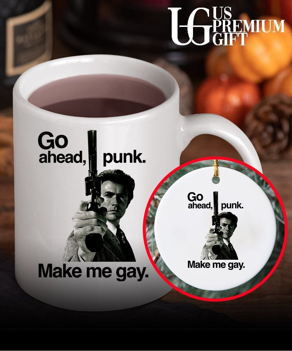 Go Ahead PunK Make Me Gay shirt
