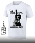 Go Ahead PunK Make Me Gay shirt