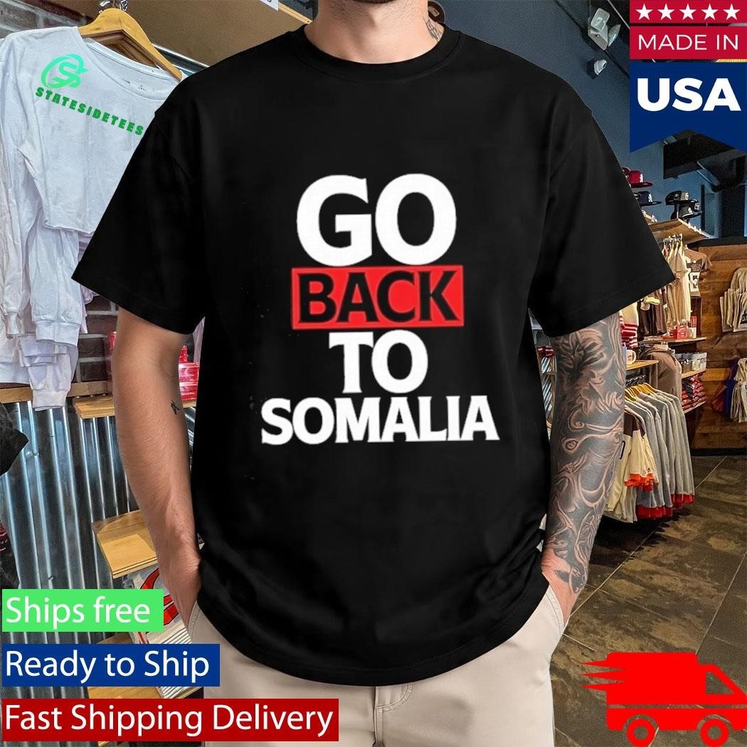 Go Back To Somalia Shirt Unisex , , , Long Sleeve Tee
