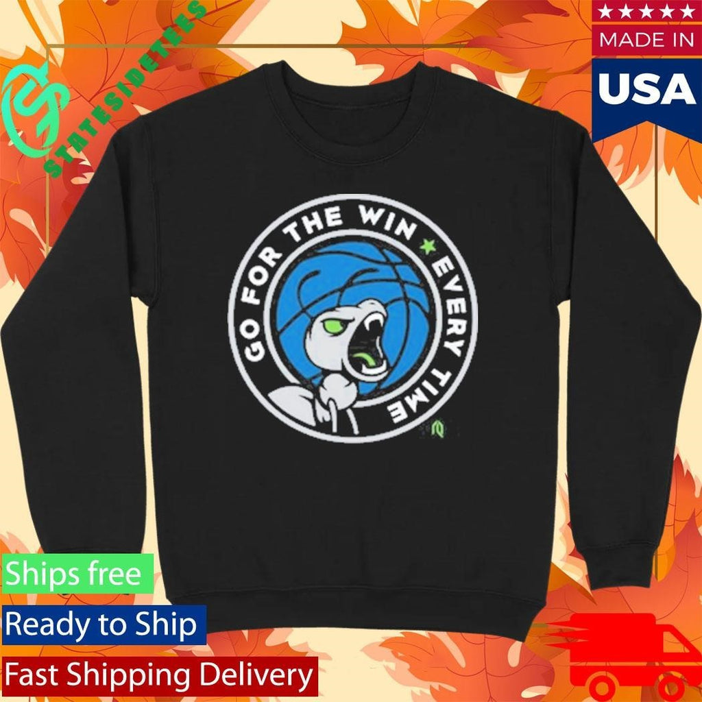 Go For The Win Every Time Shirt Unisex , , , Long Sleeve Tee