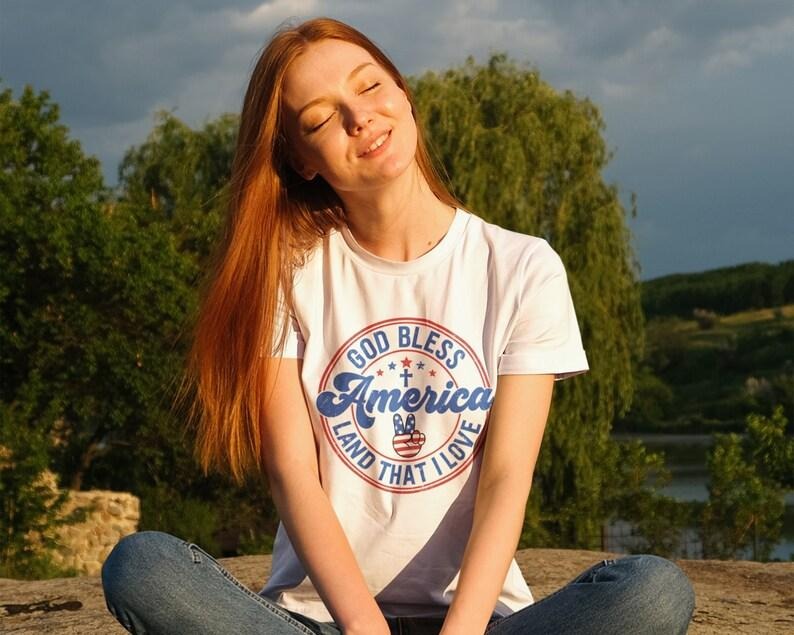 God Bless America Land That I Love 4th July Patriotic Independence Day Shirt Fourth July Shirt Files Cricut T-Shirts