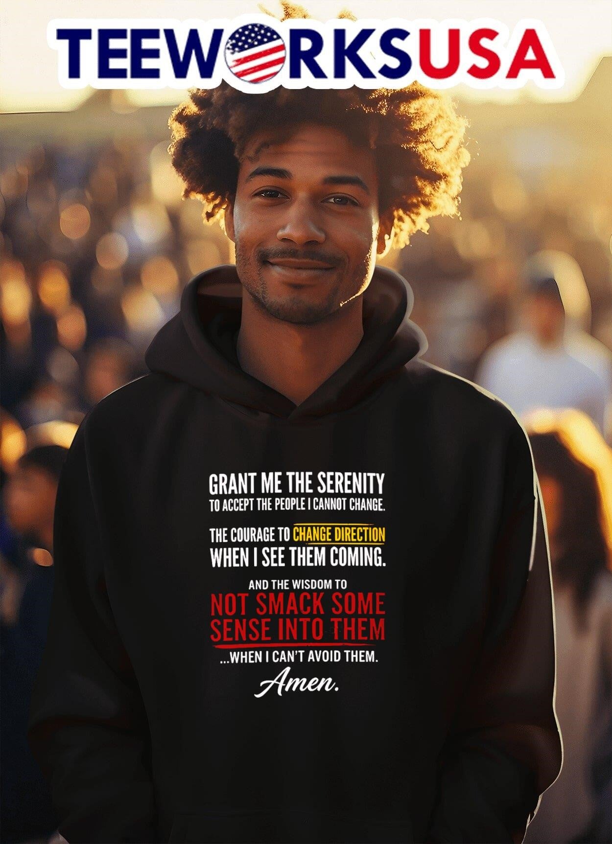 Grant Me the Serenity to Accept the People I Cannot Change the Courage to Change Direction When I See Them Coming Shirt