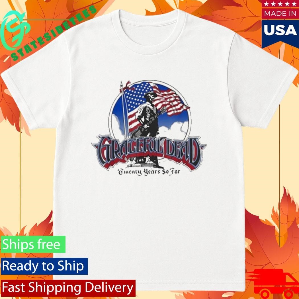 Grateful Dead Twenty Years So Far American Flag Vintage Band Shirt Unisex , , , Long Sleeve Tee