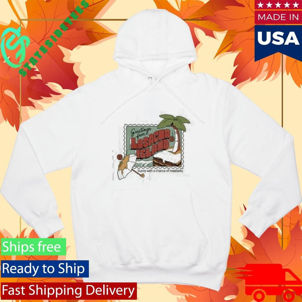 Greetings From Lasacha Island Sunny With A Chance Of Meatballs Shirt Unisex , , , Long Sleeve Tee